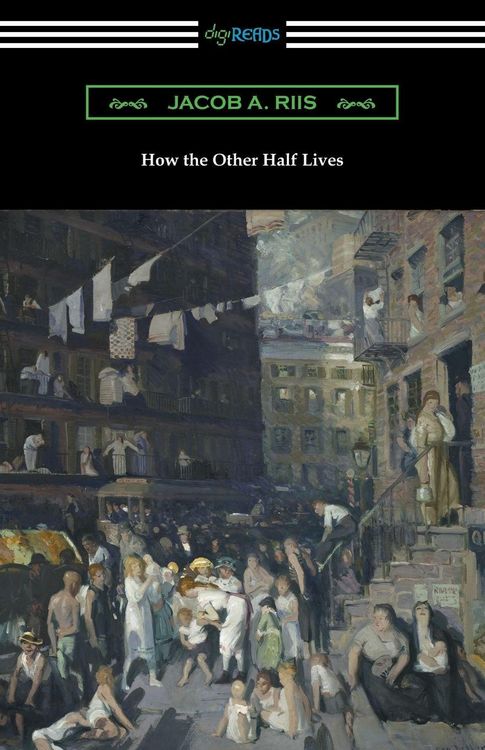 Produktbild: How the Other Half Lives (Studies Among the Tenements of New York)