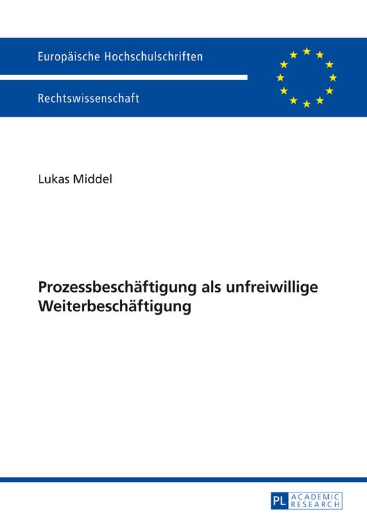 Produktbild: Prozessbeschaeftigung als unfreiwillige Weiterbeschaeftigung