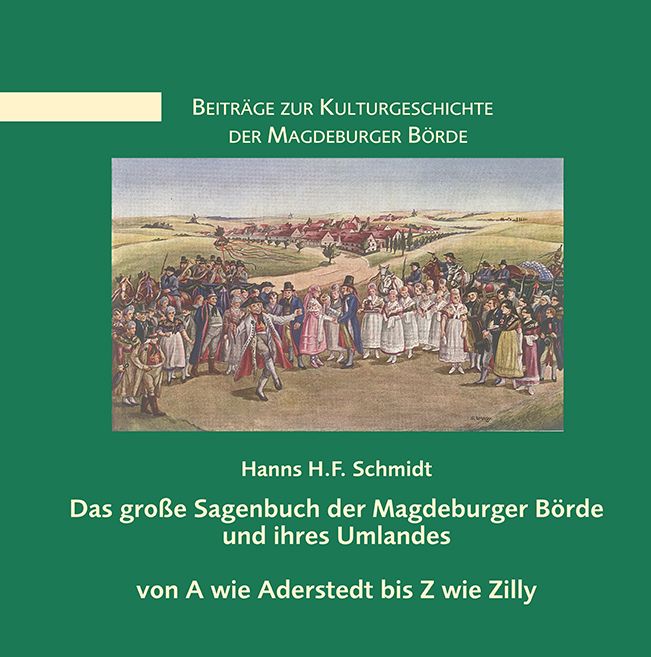 Produktbild: Das gro&szlig;e Sagenbuch der Magdeburger B&ouml;rde und ihres Umlandes