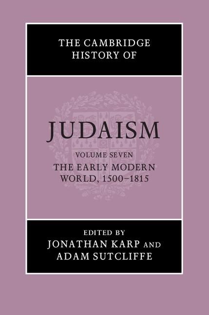 Produktbild: Cambridge History of Judaism: Volume 7, The Early Modern World, 1500-1815