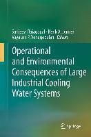 Produktbild: Operational and Environmental Consequences of Large Industrial Cooling Water Systems