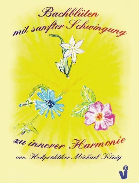 Produktbild: Bachbl&uuml;ten mit sanfter Schwingung zu innerer Harmonie
