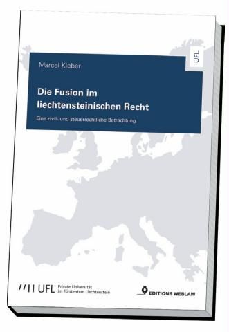 Produktbild: Die Fusion im liechtensteinischen Recht