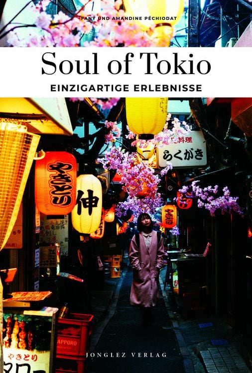 Produktbild: Soul of Tokio 30 einzigartige Erlebnisse