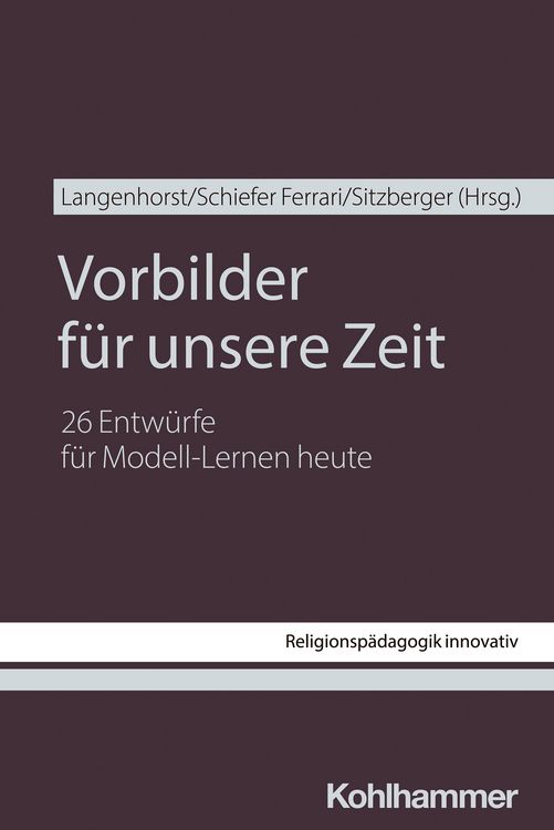 Produktbild: Vorbilder f&uuml;r unsere Zeit