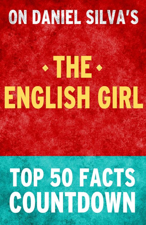 Produktbild: The English Girl: Top 50 Facts Countdown