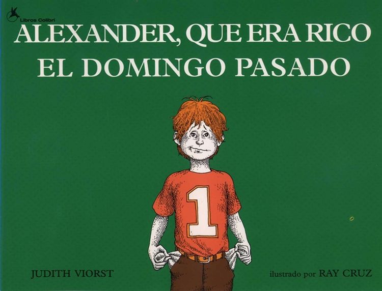 Produktbild: Alexander, que era rico el domingo pasado (Alexander Who Used to Be Rich Last Sunday)