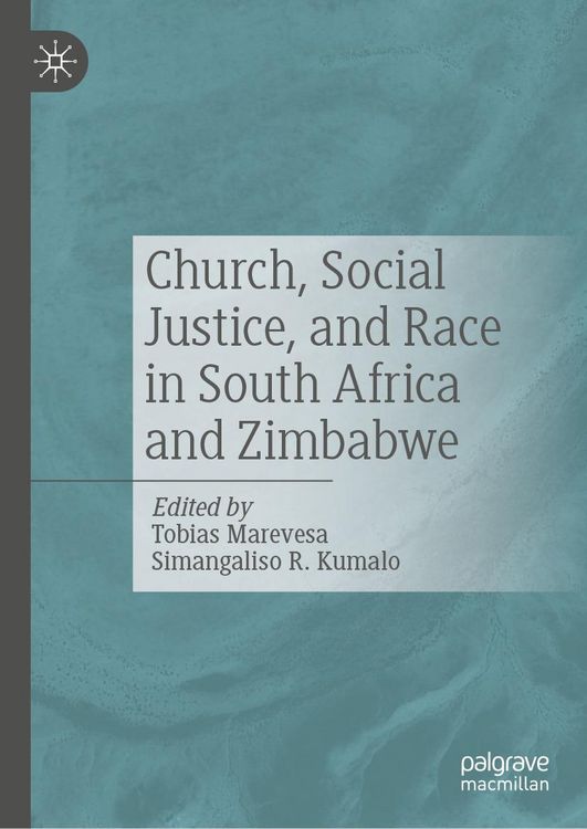 Produktbild: Church, Social Justice, and Race in South Africa and Zimbabwe