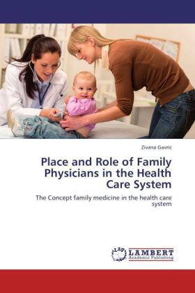 Produktbild: Gavric, Z: Place and Role of Family Physicians in the Health