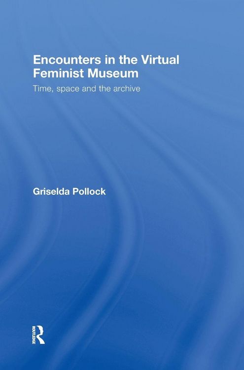 Produktbild: Encounters in the Virtual Feminist Museum