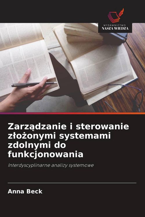 Produktbild: Zarz&iquest;dzanie i sterowanie z&iquest;o&iquest;onymi systemami zdolnymi do funkcjonowania