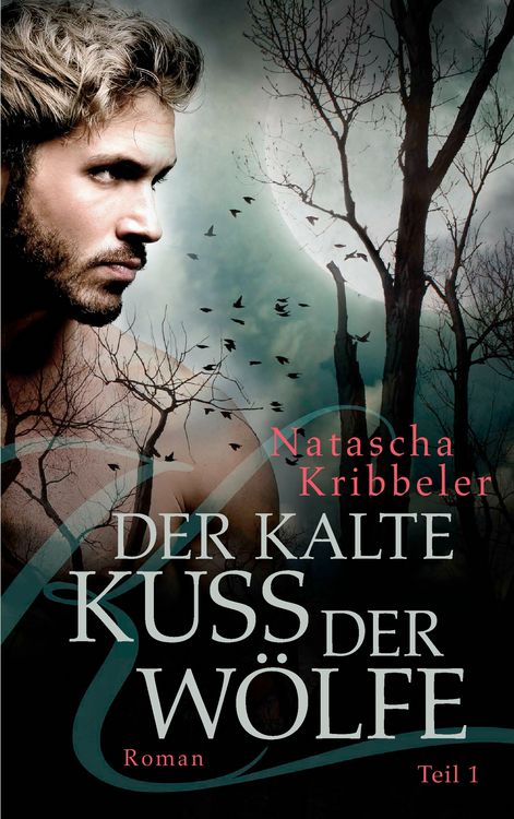 Produktbild: Der kalte Kuss der W&ouml;lfe
