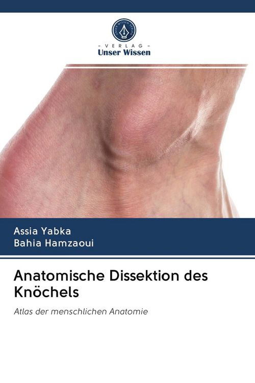 Produktbild: Anatomische Dissektion des Kn&ouml;chels