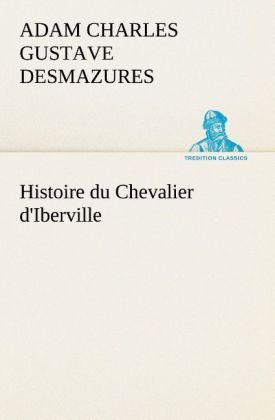 Produktbild: Histoire du Chevalier d'Iberville
