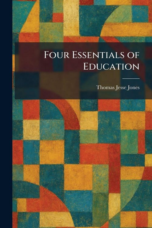 Produktbild: Four Essentials of Education