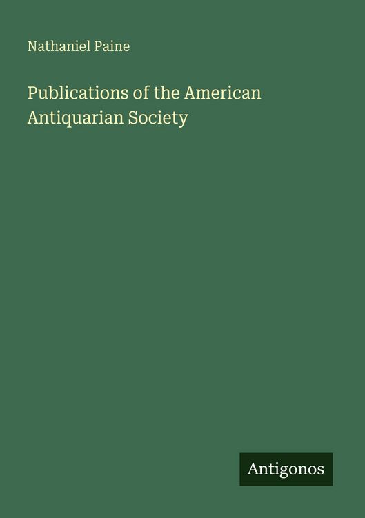 Produktbild: Publications of the American Antiquarian Society