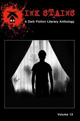 Produktbild: Ink Stains, Volume 13: A Dark Fiction Literary Anthology