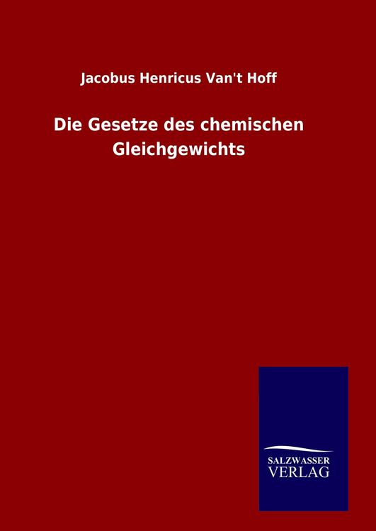 Produktbild: Die Gesetze des chemischen Gleichgewichts