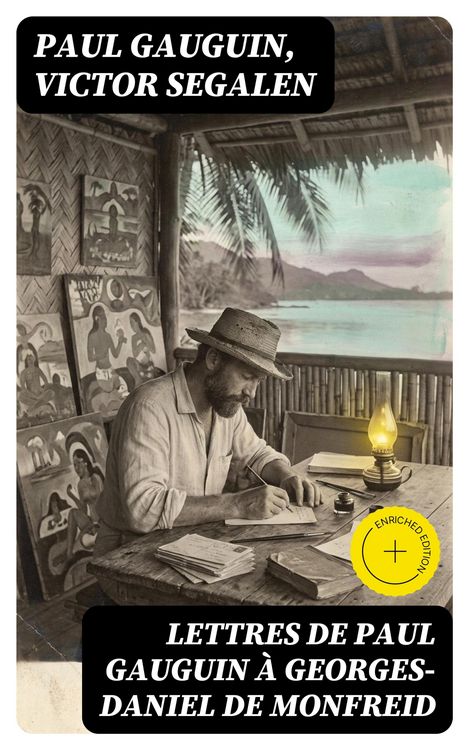 Produktbild: Lettres de Paul Gauguin &agrave; Georges-Daniel de Monfreid