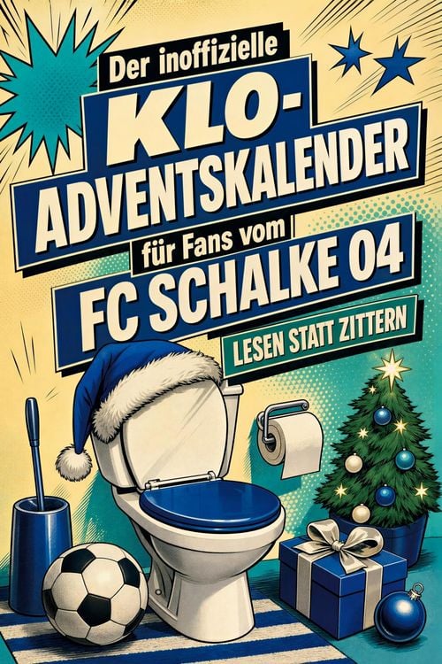 Produktbild: Der inoffizielle Klo-Adventskalender f&uuml;r Fans vom FC Schalke 04