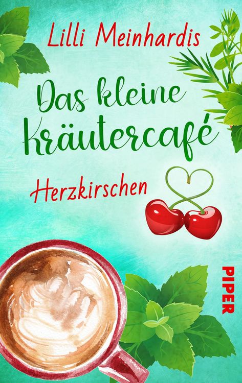Produktbild: Das kleine Kr&auml;utercaf&eacute; &ndash; Herzkirschen