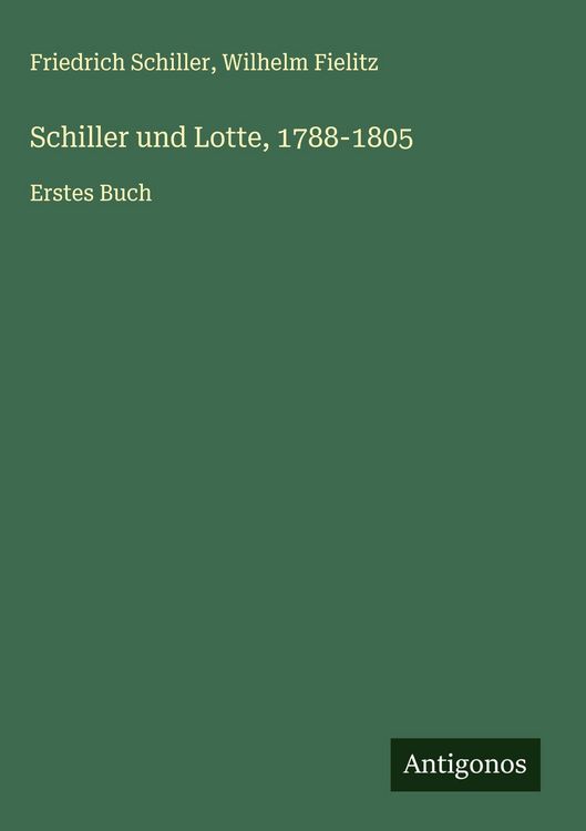 Produktbild: Schiller und Lotte, 1788-1805