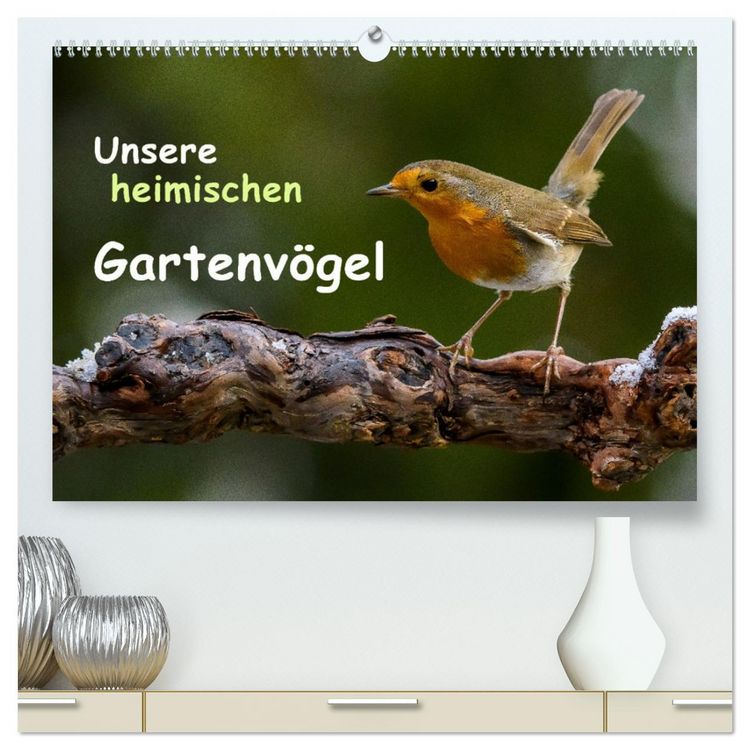 Produktbild: Unsere heimischen Gartenv&ouml;gel (hochwertiger Premium Wandkalender 2026 DIN A2 quer), Kunstdruck in Hochglanz