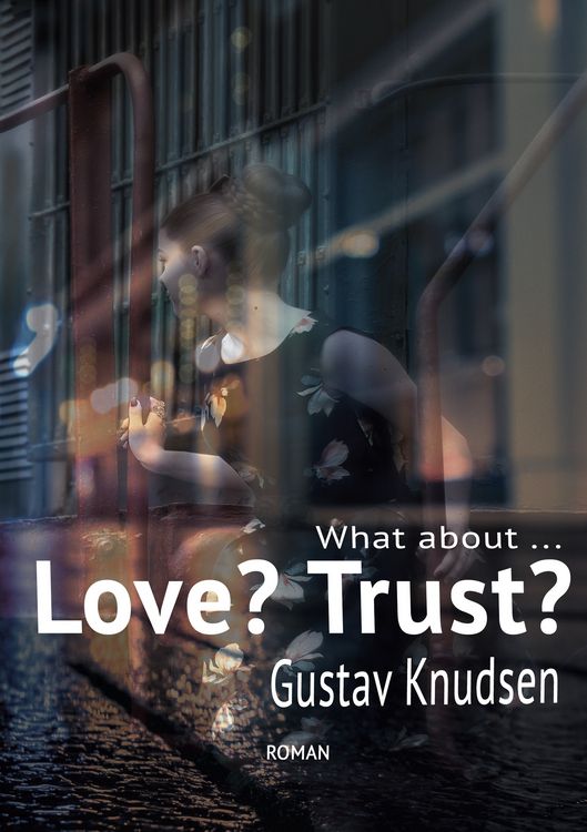 Produktbild: What about Love? What about Trust?