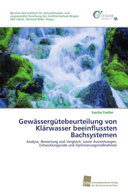 Produktbild: Gew&auml;sserg&uuml;tebeurteilung von Kl&auml;rwasser beeinflussten Bachsystemen
