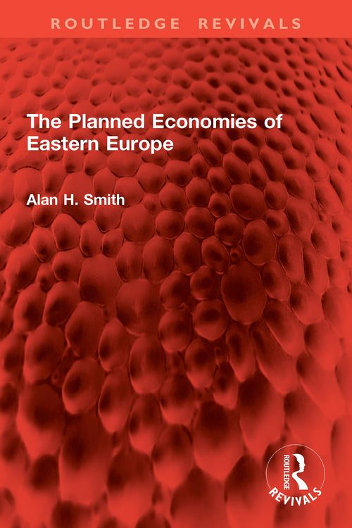 Produktbild: The Planned Economies of Eastern Europe