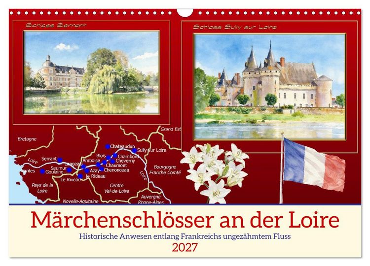 Produktbild: M&auml;rchenschl&ouml;sser an der Loire (Wandkalender 2027 DIN A3 quer), CALVENDO Monatskalender