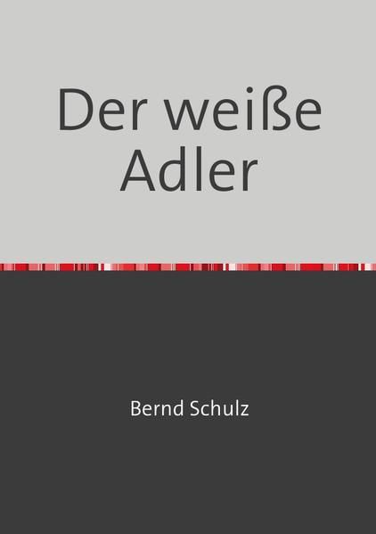Produktbild: Der wei&szlig;e Adler
