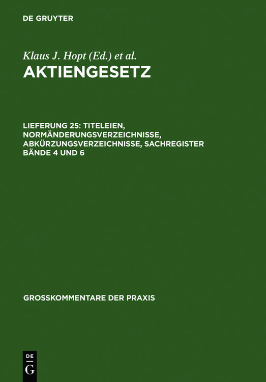 Produktbild: Aktiengesetz / Titeleien, Norm&auml;nderungsverzeichnisse, Abk&uuml;rzungsverzeichnisse, Sachregister B&auml;nde 4 und 6
