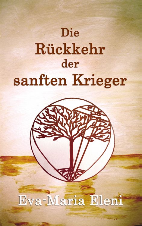 Produktbild: Die R&uuml;ckkehr der sanften Krieger