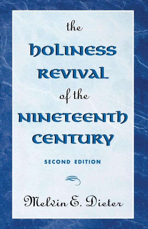 Produktbild: The Holiness Revival of the Nineteenth Century