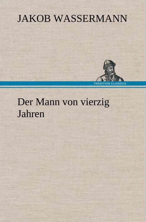 Produktbild: Der Mann von vierzig Jahren