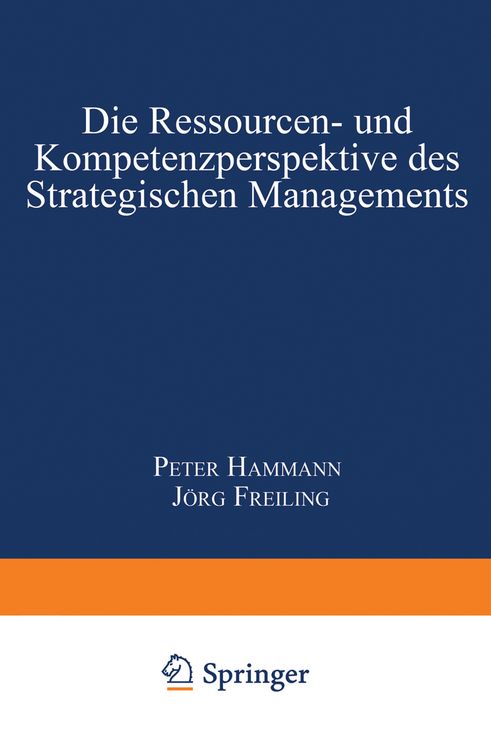 Produktbild: Die Ressourcen- und Kompetenzperspektive des Strategischen Managements