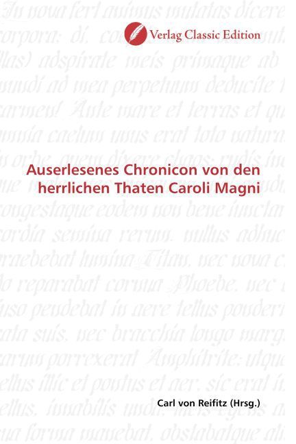 Produktbild: Auserlesenes Chronicon von den herrlichen Thaten Caroli Magni