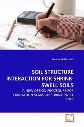 Produktbild: Abdelmalak, R: Soil Structure Interaction For Shrink-Swell S