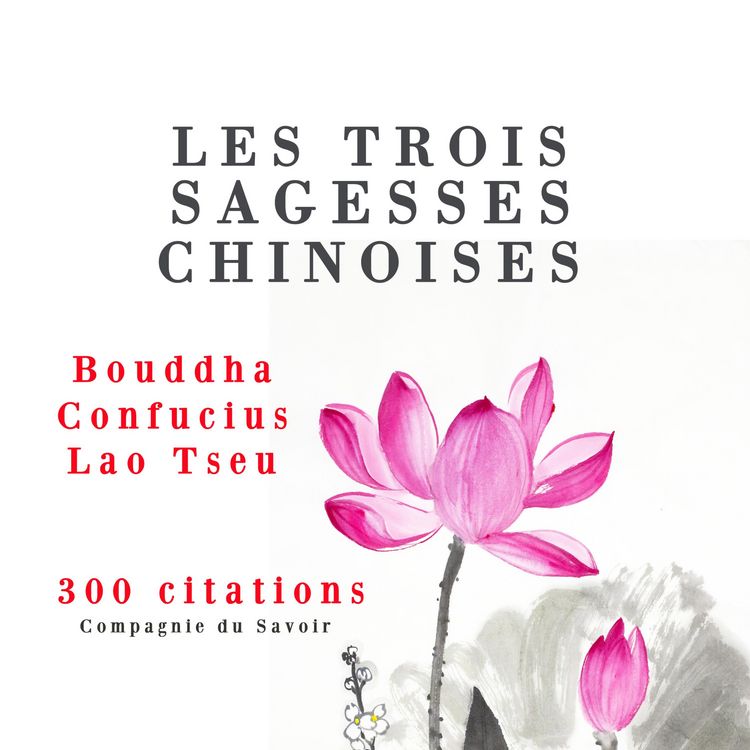 Produktbild: Les trois sagesses chinoises, Confucius, Lao Tseu, Bouddha