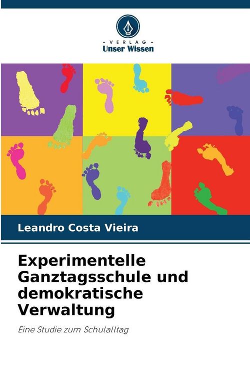 Produktbild: Experimentelle Ganztagsschule und demokratische Verwaltung