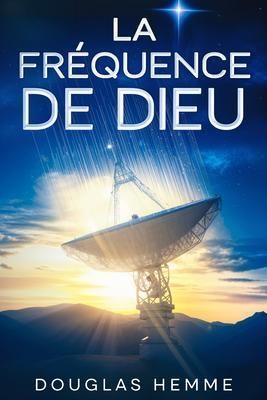 Produktbild: La Fr&eacute;quence De Dieu