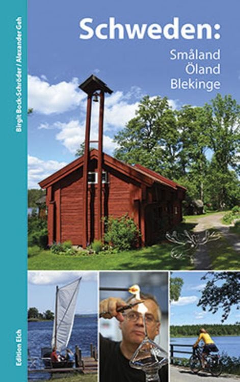 Bild vom Artikel Schweden: Småland, Öland, Blekinge vom Autor Birgit Bock-Schröder