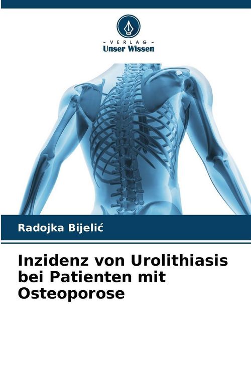 Produktbild: Inzidenz von Urolithiasis bei Patienten mit Osteoporose