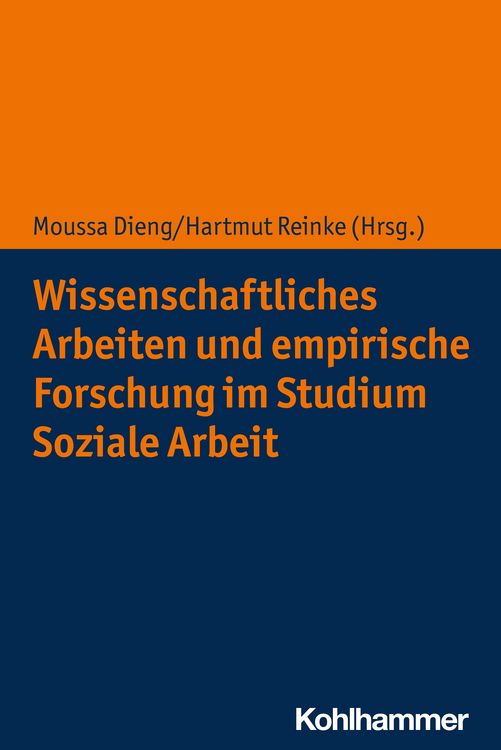 Produktbild: Wissenschaftliches Arbeiten und empirische Forschung im Studium Soziale Arbeit