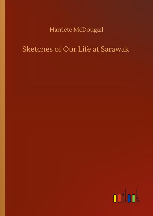 Produktbild: Sketches of Our Life at Sarawak