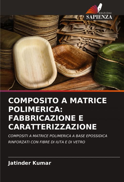 Produktbild: Composito a Matrice Polimerica: Fabbricazione E Caratterizzazione