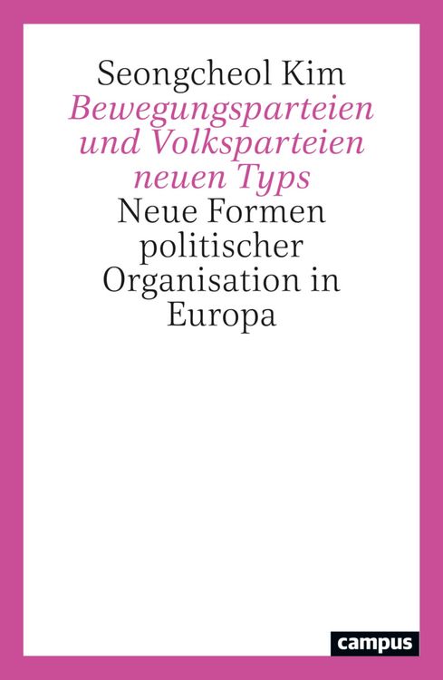Produktbild: Bewegungsparteien und Volksparteien neuen Typs
