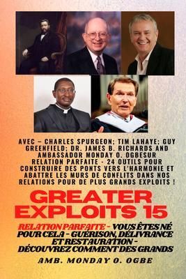 Produktbild: Greater Exploits - 15 - Relation parfaite - 24 outils pour construire des ponts vers l'harmonie