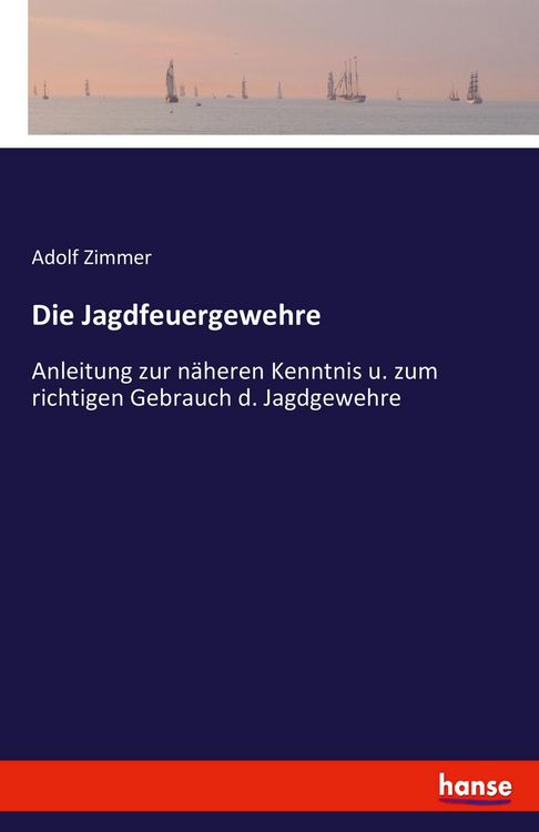 Produktbild: Die Jagdfeuergewehre